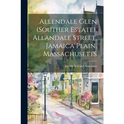 Allendale Glen (souther Estate), Allandale Street, Jamaica Plain, Massachusetts