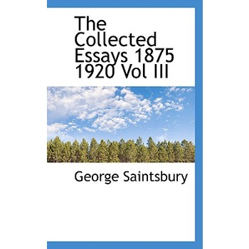 The Collected Essays 1875 1920 Vol III