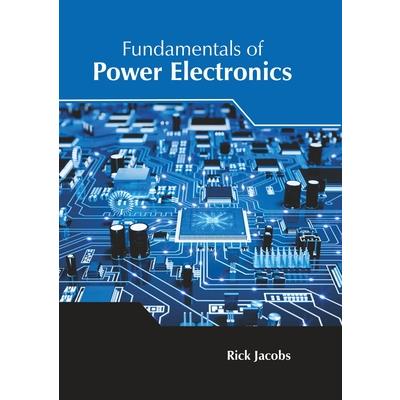 Fundamentals of Power Electronics