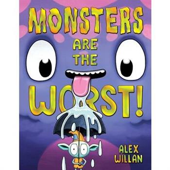 Monsters Are the Worst!