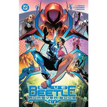 Blue Beetle Vol. 2: Forever Blue