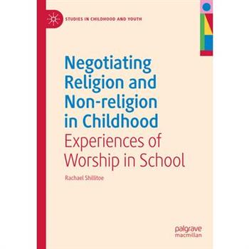 Negotiating Religion and Non-Religion in Childhood