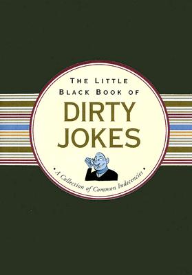 The Little Black Book of Dirty Jokes