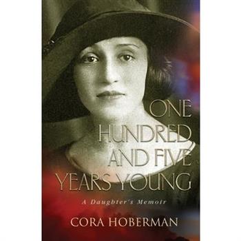 One Hundred and Five Years Young