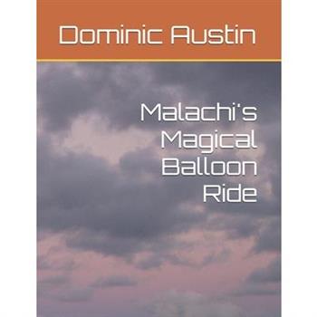 Malachi's magical balloon ride