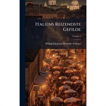 Italiens Reizendste Gefilde