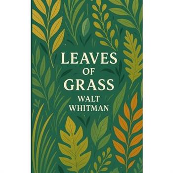 Leaves Of Grass(Illustrated)