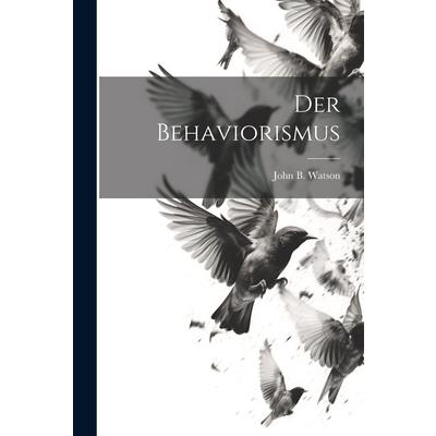 Der Behaviorismus