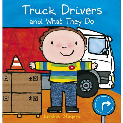 Truck Drivers and What They Do