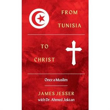 From Tunisia to Christ