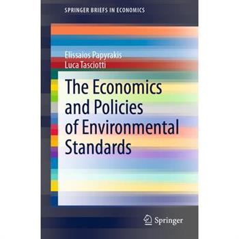 The Economics and Policies of Environmental Standards
