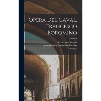 Opera Del Caval. Francesco Boromino