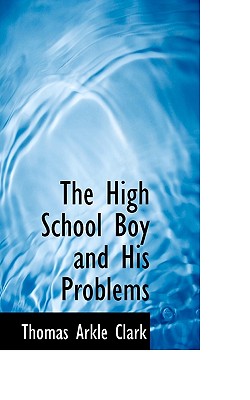 The High School Boy and His Problems
