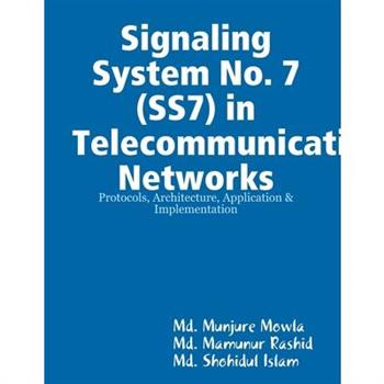 Signaling System No. 7 (SS7) in Telecommunication Networks