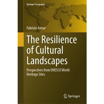 The Resilience of Cultural Landscapes