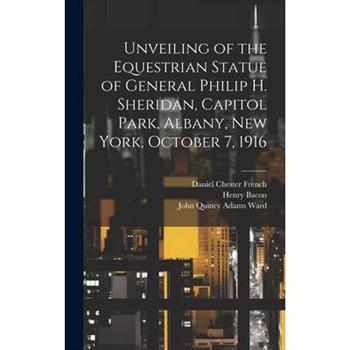 Unveiling of the Equestrian Statue of General Philip H. Sheridan, Capitol Park, Albany, New York, October 7, 1916
