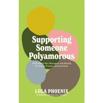 Supporting Someone Polyamorous