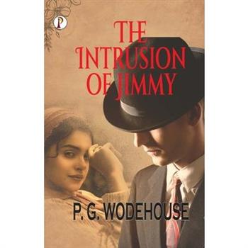 The Intrusion of Jimmy