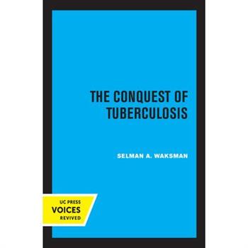 The Conquest of Tuberculosis