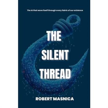 The Silent Thread