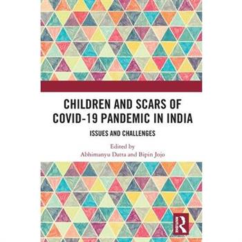 Children and Scars of COVID-19 Pandemic in India