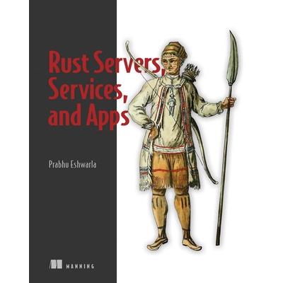 Rust Servers, Services, and Apps