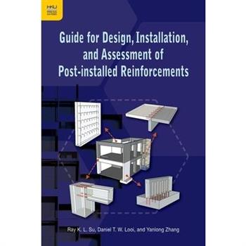 Guide for Design, Installation, and Assessment of Post-Installed Reinforcements