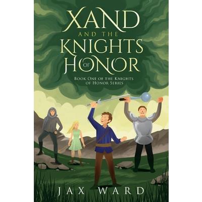 Xand and the Knights of Honor, 1