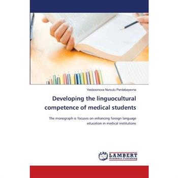 Developing the linguocultural competence of medical students