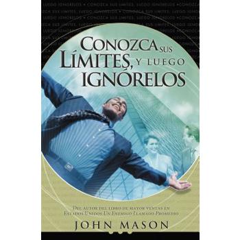 Conozca Sus L穩mites, Y Luego Ign籀relos