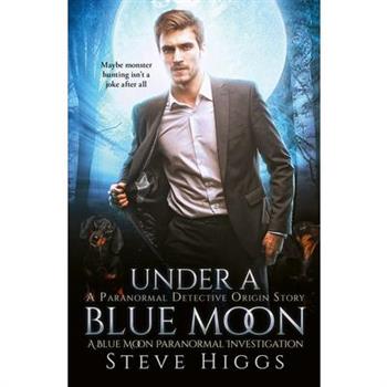 Under a Blue Moon