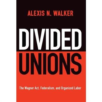 Divided Unions