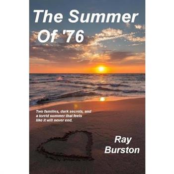 The Summer Of '76