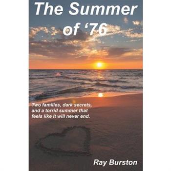 The Summer Of '76