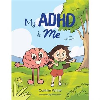 My ADHD and Me