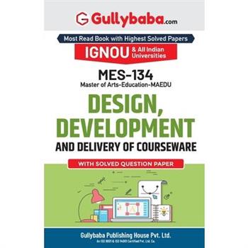 Mes-134 Design, Development and Delivery of Courseware