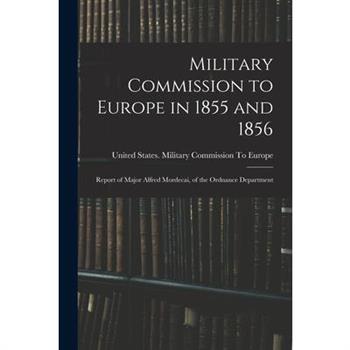Military Commission to Europe in 1855 and 1856