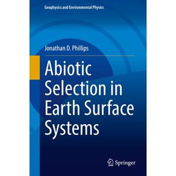 Abiotic Selection in Earth Surface Systems