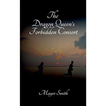 The Dragon Queen's Forbidden Consort
