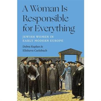 A Woman Is Responsible for Everything