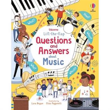 Lift-The-Flap Questions and Answers about Music