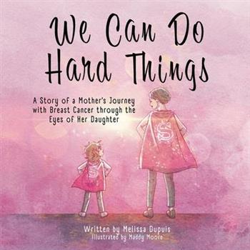 We Can Do Hard Things