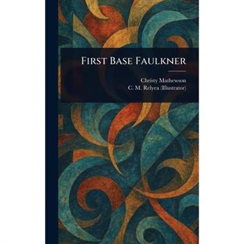 First Base Faulkner