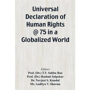 Universal Declaration of Human Rights @ 75 In a Globalized World