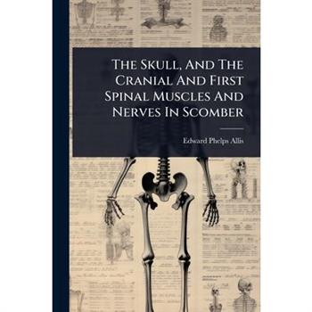 The Skull, And The Cranial And First Spinal Muscles And Nerves In Scomber