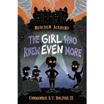 The Girl Who Knew Even More