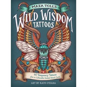 Maia Toll's Wild Wisdom Tattoos
