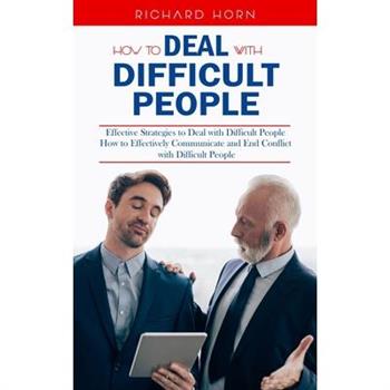 How to Deal With Difficult People