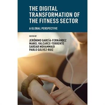 The Digital Transformation of the Fitness Sector