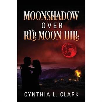 Moonshadow over Red Moon Hill